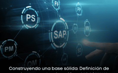 Construyendo una base sólida: Definición de arquitectura en la migración a SAP S/4HANA